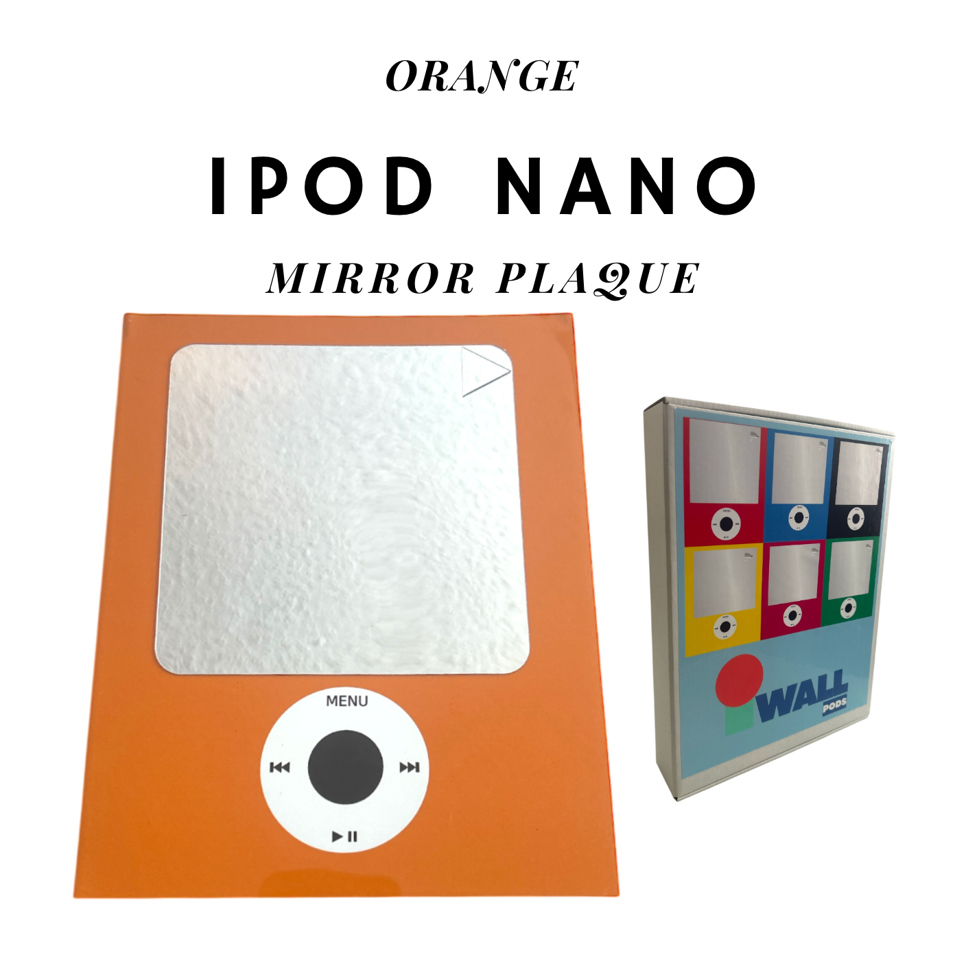 ORANGE Giant iPod Nano Mirror Retro Metal Plaque