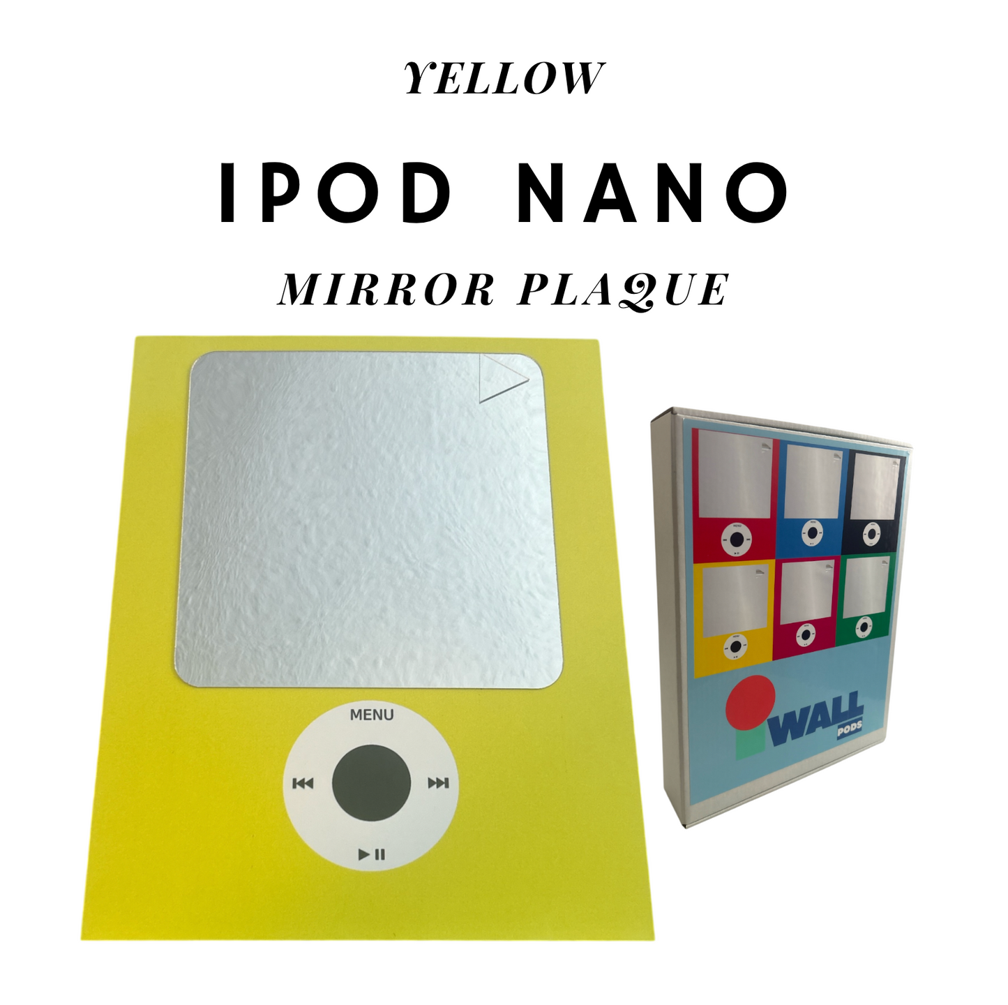 YELLOW Giant iPod Nano Mirror Retro Metal Plaque